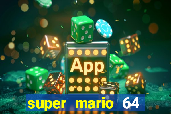 super mario 64 beta jogar